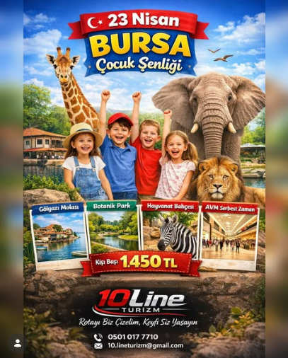 23 Nisan’a özel çocuklar için unutulmaz Bursa turu!