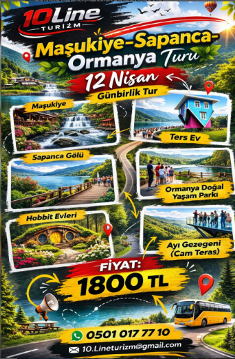 Maşukiye – Sapanca – Ormanya Turu 12 Nisan | Günübirlik Tur